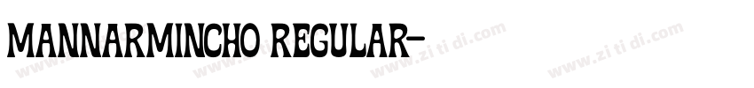 mannarmincho regular字体转换 mannarmincho regular字体转换